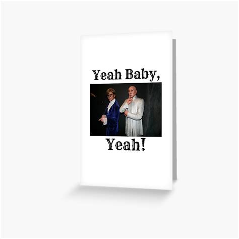Yeah Baby Yeah Mike Meyers Austin Powers Greeting Card By