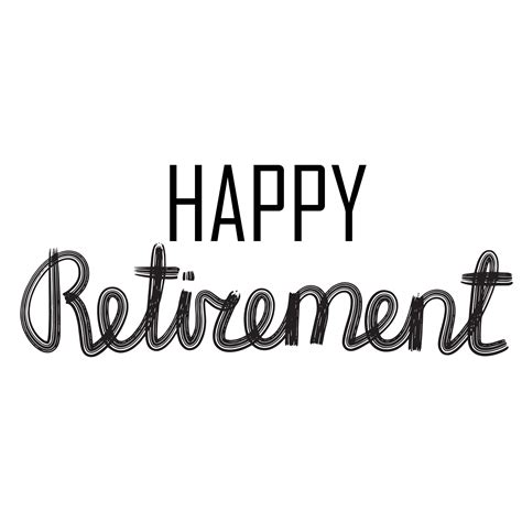 Happy Retirement Hand Drawn Lettering Calligraphy Quote Banner About