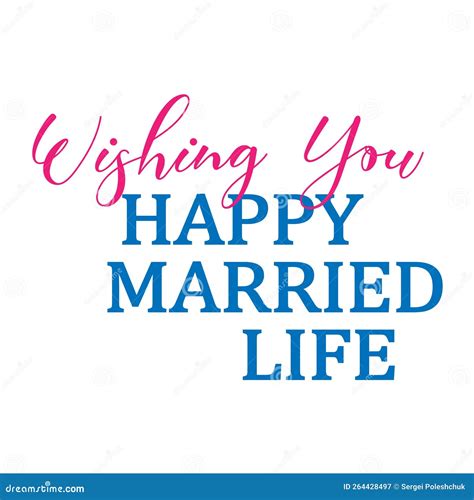 Wishing You Happy Married Life Quote Stock Vector Illustration Of