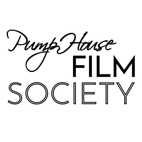 2023 24 Film Society General Admission Pump House Regional Arts Center