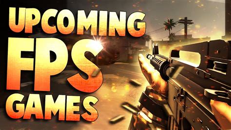 Top 10 Upcoming Fps Games Youtube