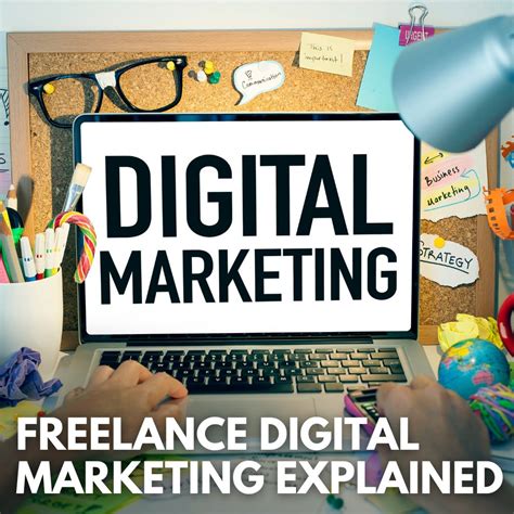 What Is Freelance Digital Marketing What It Is And How It Works