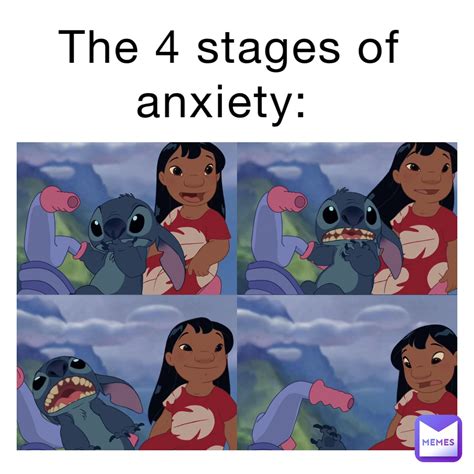 The 4 Stages Of Anxiety Hjt2010 Memes