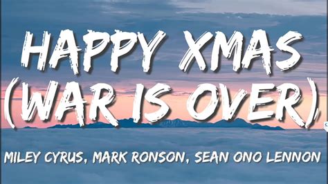 Miley Cyrus And Mark Ronson Happy Xmas War Is Over Ft Sean Ono
