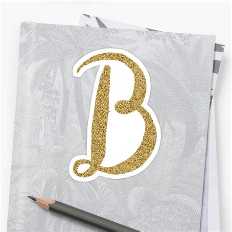Letter B Gold Glitter Initial Sticker By Mackenziemakes Redbubble