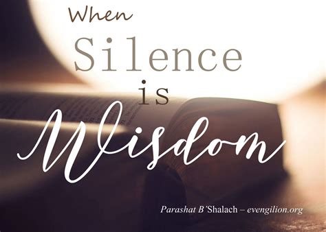When Silence Is Wisdom Even Gilion Center