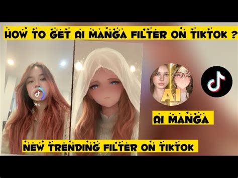 How To Get AI Manga Filter On Tiktok AI Manga Filter Tiktok AI