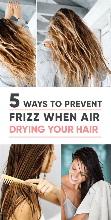 5 Ways To Prevent Frizz When Air Drying Your Hair Society19 Air Dry Hair Frizzy Hair
