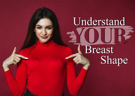 Understand Your Breast Shape And Choose The Perfect Fit Iinnerme
