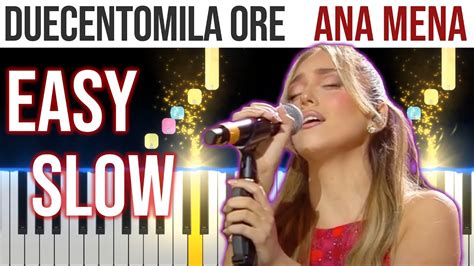 Duecentomila Ore Ana Mena 4k Sanremo 2022 Easy Slow Piano