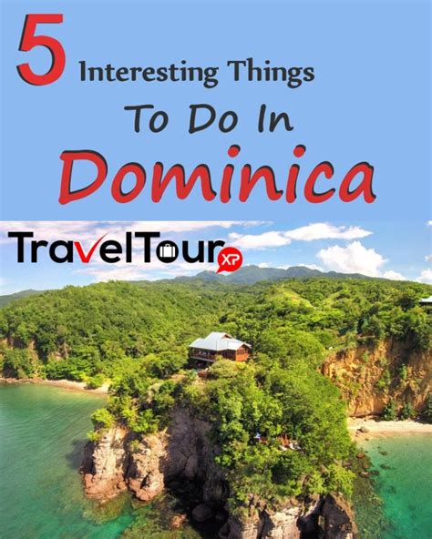 5 interesting things to do in dominica