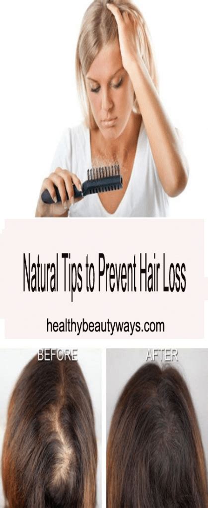 Natural Tips To Prevent Hair Loss Healthy Beauty Ways Stophairloss