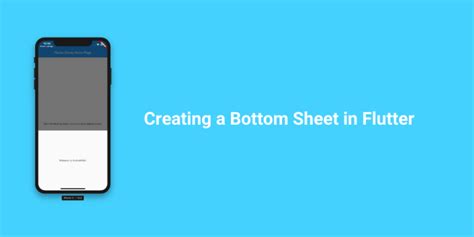 How To Create A Bottom Sheet In Flutter — Androidville
