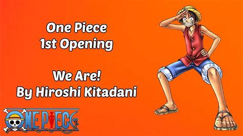 One Piece Op 1  We Are! (Lyrics)  YouTube