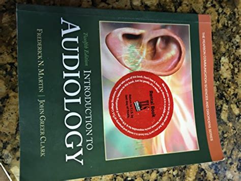 Introduction To Audiology 12th Edition Pearson Communication