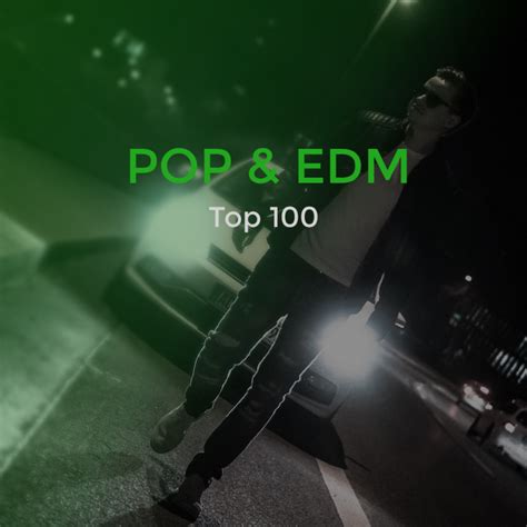 Pop And Edm Top 100 Nico Brey Music