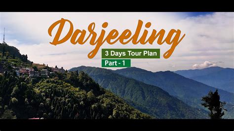 Darjeeling 3 Days Tour Plan Travel Buff Youtube