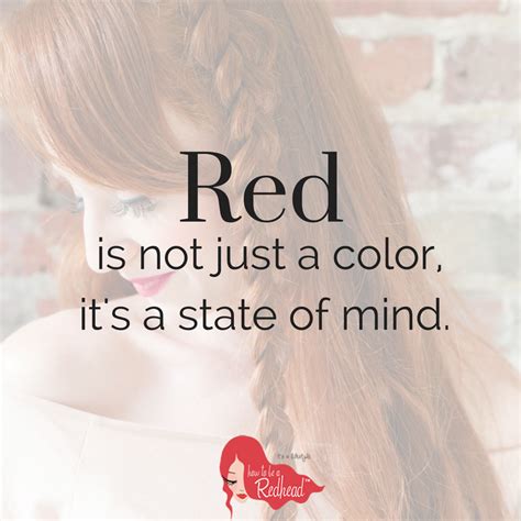 How To Be A Redhead Redhead Makeup And More Red Hair Quotes Redhead Quotes Red Quotes