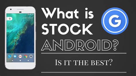 5 Advantages Of Stock Android