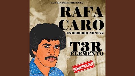 Rafa Caro Remastered 2022 Youtube