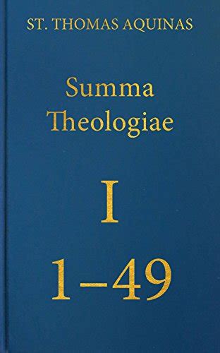 Summa Theologiae I 1 49 Latin English Opera Omnia Ebook Aquinas