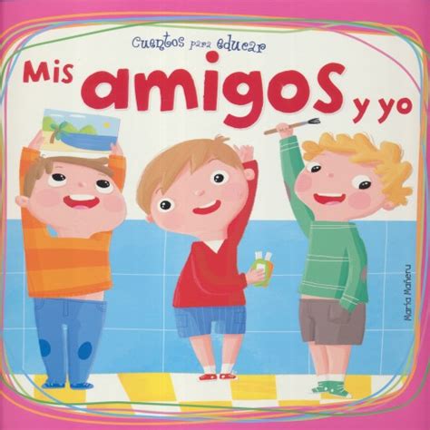 Mis Amigos Y Yo MaÑeru Maria Libro En Papel 9788466233293 Librería