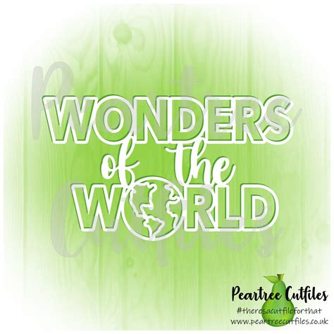 Wonders Of The World Peartree Cutfiles