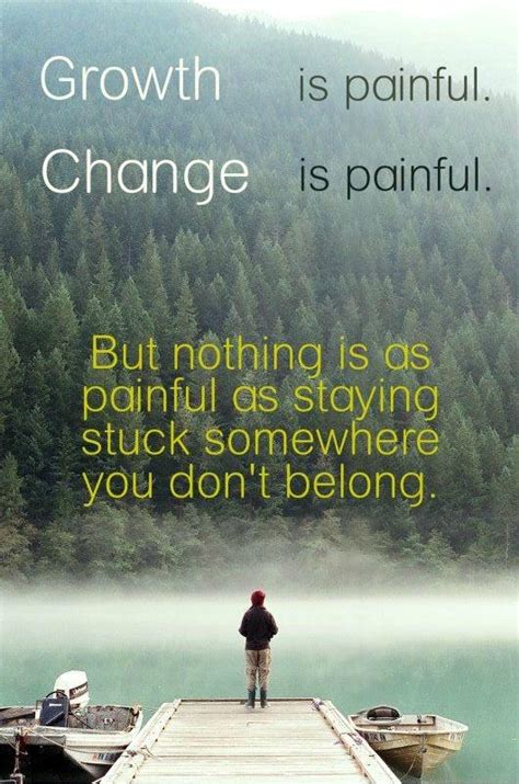 The good life is not about comfort and being busy. Growth is painful. Change is painful. But nothing is as painful... | Picture Quotes