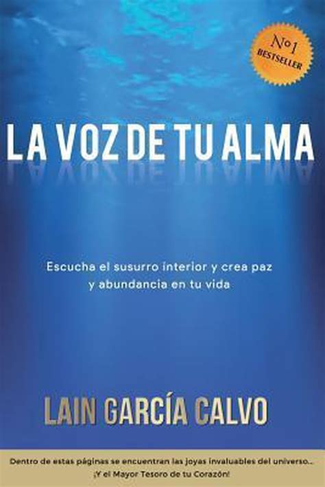 La Voz De Tu Alma Lain Garcia Calvo 9781533338570 Boeken