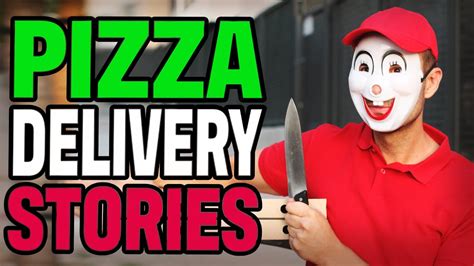 True Scary Pizza Delivery Stories To Fuel Your Nightmares The