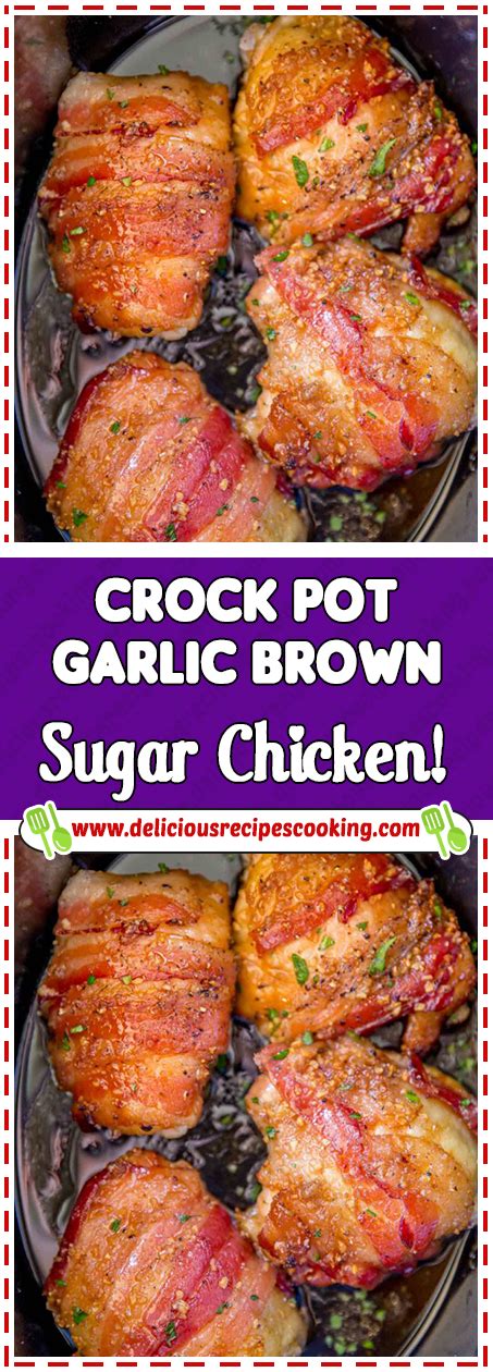 Crock Pot Garlic Brown Sugar Chicken Brown Sugar