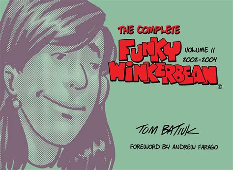 the complete funky winkerbean volume 11 2002 2004 tom batiuk