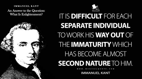 The Most Enlightenment Immanuel Kant Quotes Magicalquote