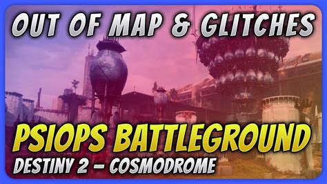 Destiny 2 Oob — Psiops Battleground Cosmodrome Youtube