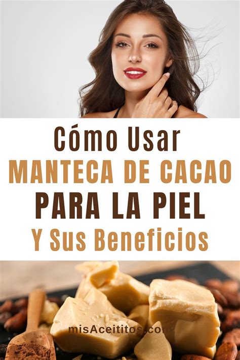 Beneficios De La Manteca De Cacao Belleza My Xxx Hot Girl
