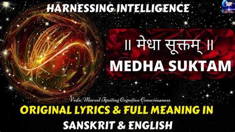 Medha Suktam With Lyrics And Meaning English Correct Pronunciation