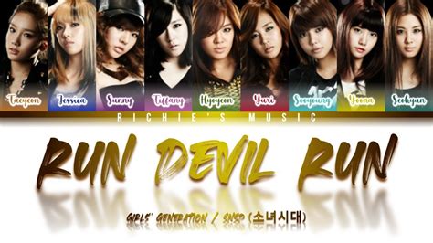 girls generation snsd 소녀시대 run devil run [color coded lyrics han rom eng] youtube