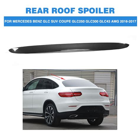 Carbon Fiber Rear Roof Wing Lip Spoiler For Mercedes Benz Glc Class
