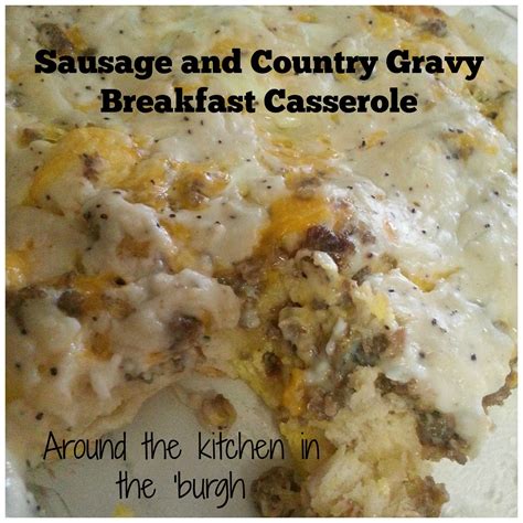 Sausage And Country Gravy Breakfast Casserole Crockpot Breakfast
