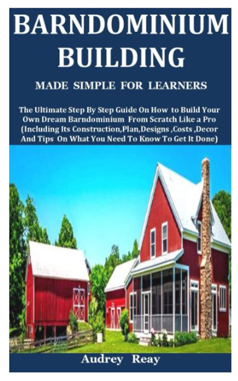 Buy Barndominium Building Made Simple For Learners The Ultimate Step
