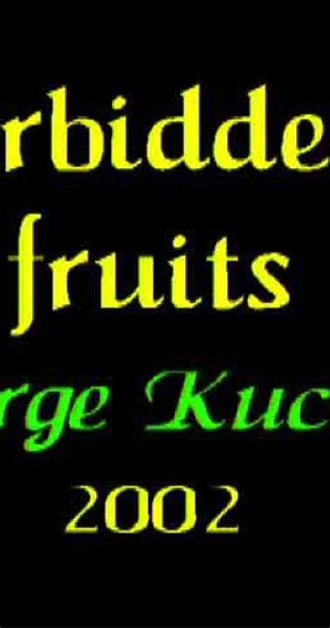 forbidden fruits video 2002 release info imdb