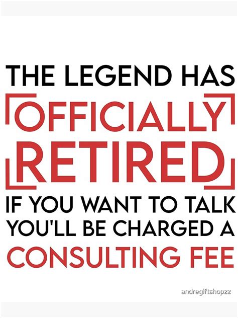 The Legend Has Officially Retired Funny Retirement Sk Poster For Sale