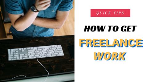 How To Get Freelance Work Youtube