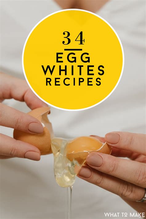 What To Make With Egg Whites 34 Fantastic Recipes