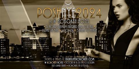 2024 Posh Hoboken New Years Eve Party W Hoboken December 31 To