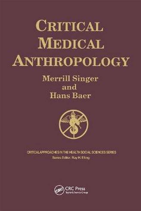 Critical Medical Anthropology 9780415783767 Merrill Singer Boeken