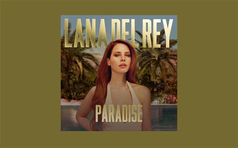 【专辑】【伴奏版】lana Del Rey Paradise Ep Instrumental 哔哩哔哩 ゜ ゜ つロ 干杯~ Bilibili