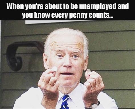 Spare A Change For Biden Funny Pictures With Captions Funny
