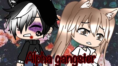 Alpha Gangster Glmm Gacha Life Mini Movie Youtube