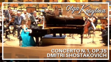 Concerto N1 Op35 Dmitri Shostakovich Olga Kopylova Youtube